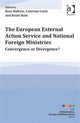 Book cover of: European External Action Service and National Foreign Ministries. By: Rosa Balfour