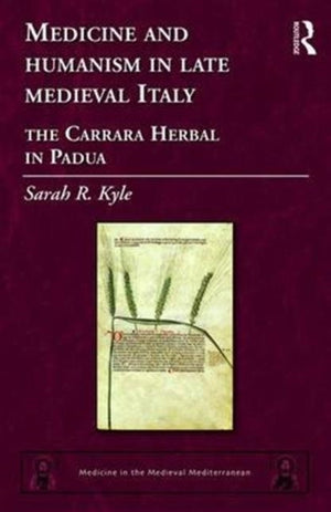 Medicine and Humanism in Late Medieval Italy