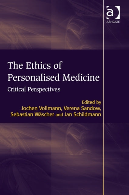 Book cover of: Ethics of Personalised Medicine. By: Jochen Vollmann