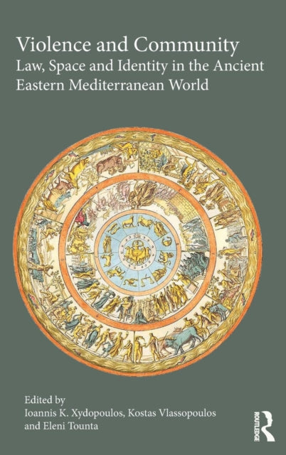 Book cover of: Violence and Community. By: Kostas Vlassopoulos
