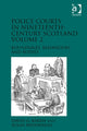 Book cover of: Police Courts in Nineteenth-Century Scotland, Volume 2. By: David G. Barrie