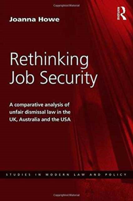 Book cover of: Rethinking Job Security. By: Joanna Howe