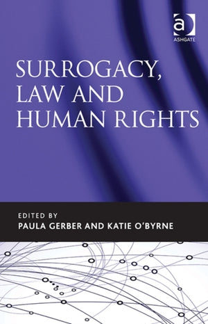 Surrogacy, Law and Human Rights
