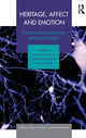 Book cover of: Heritage, Affect and Emotion. By: Divya Toliakelly Emma Waterton