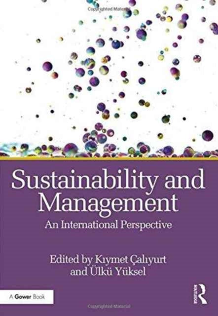 Book cover of: Sustainability and Management. By: Kiymet Caliyurt Ulku Yuksel