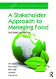 Book cover of: Stakeholder Approach to Managing Food. By: Adam Lindgreen