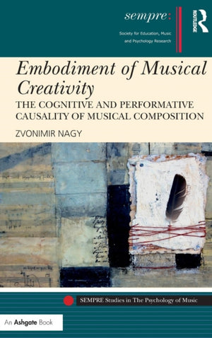 Embodiment of Musical Creativity