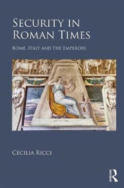 Book cover of: Security in Roman Times. By: Cecilia Ricci