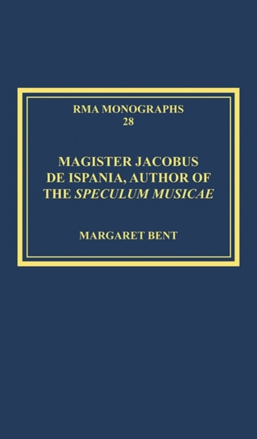 Magister Jacobus de Ispania, Author of the Speculum musicae