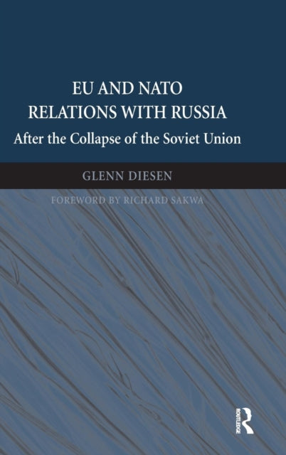 Book cover of: EU and NATO Relations with Russia. By: Glenn Diesen