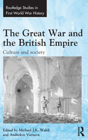 Great War and the British Empire