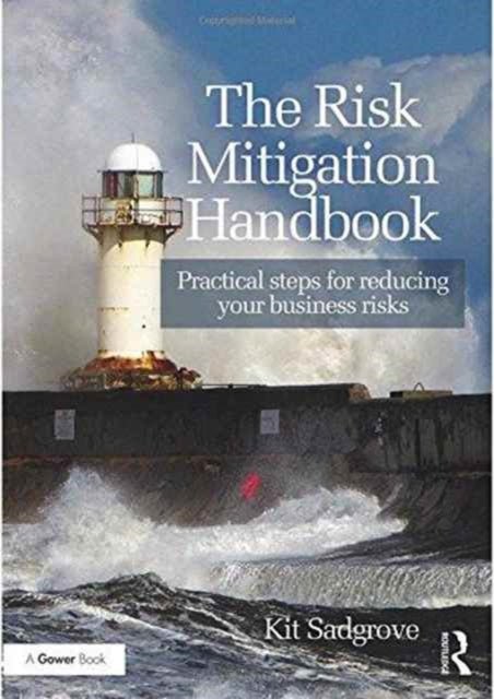 Book cover of: Risk Mitigation Handbook. By: Kit Sadgrove
