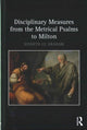 Book cover of: Disciplinary Measures from the Metrical Psalms to Milton. By: Kenneth J. E. Graham