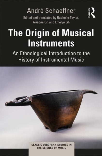 Book cover of: Origin of Musical Instruments. By: André Schaeffner