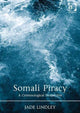Book cover of: Somali Piracy. By: Jade Lindley