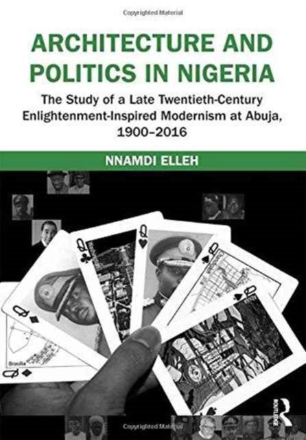 Book cover of: Architecture and Politics in Nigeria. By: Nnamdi Elleh