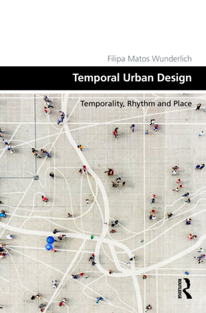 Temporal Urban Design