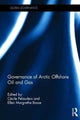 Book cover of: Governance of Arctic Offshore Oil and Gas. By: Ellen Margrethe Basse