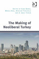 Book cover of: Making of Neoliberal Turkey. By: Cenk Ozbay