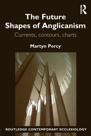 Future Shapes of Anglicanism