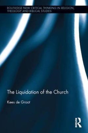 Liquidation of the Church