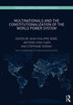 Book cover of: Multinationals and the Constitutionalization of the World Power System. By: Jean-Philippe Robé