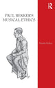 Book cover of: Paul Bekker's Musical Ethics. By: Nanette Nielsen