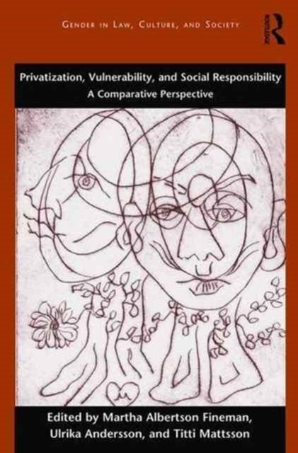 Book cover of: Privatization, Vulnerability, and Social Responsibility. By: Martha Fineman