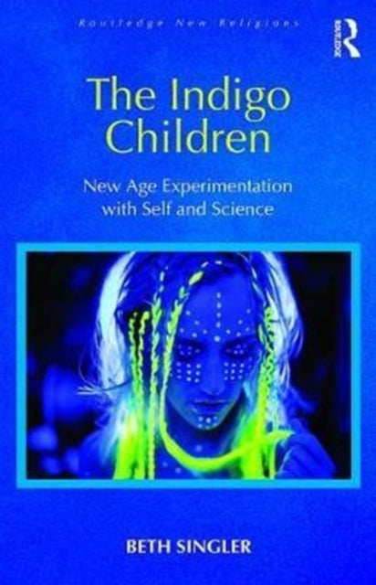 Book cover of: Indigo Children. By: Beth Singler