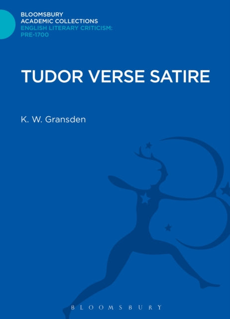 Book cover of: Tudor Verse Satire. By: K. W. Gransden