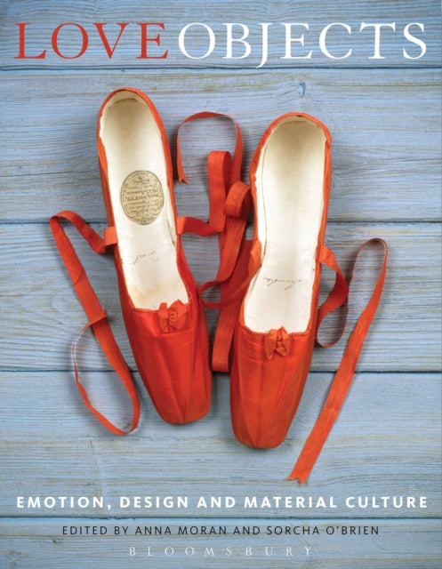 Book cover of: Love Objects. By: Anna Moran