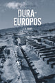Book cover of: Dura-Europos. By: J. A. Baird