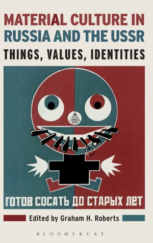 Material Culture in Russia and the USSR