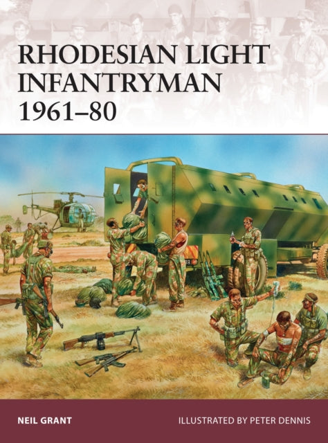 Book cover of: Rhodesian Light Infantryman 1961–80. By: Neil Grant