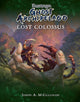 Book cover of: Frostgrave: Ghost Archipelago: Lost Colossus. By: Joseph A. McCullough