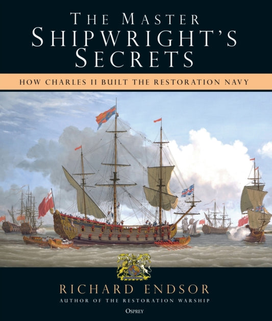 Book cover of: Master Shipwright's Secrets. By: Richard Endsor