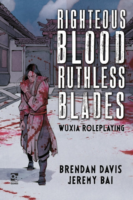 Book cover of: Righteous Blood, Ruthless Blades. By: Brendan Davis