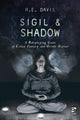 Book cover of: Sigil & Shadow. By: R. E. Davis