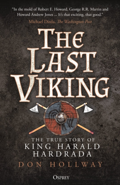 Last Viking, The True Story of King Harald Hardrada