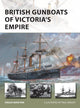 Book cover of: British Gunboats of Victoria's Empire. By: Angus Konstam