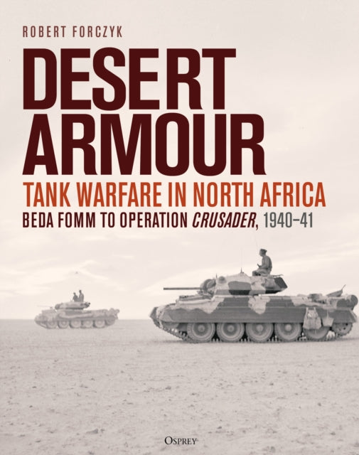 Book cover of: Desert Armour. By: Robert Forczyk