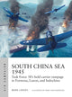 Book cover of: South China Sea 1945. By: Mark Lardas