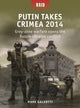 Book cover of: Putin Takes Crimea 2014. By: Mark Galeotti