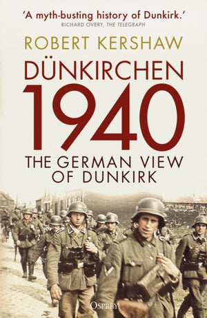 Dunkirchen 1940, The German View of Dunkirk
