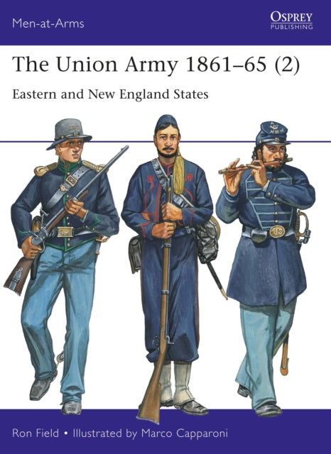 Book cover of: Union Army 1861–65 (2). By: Ron Field