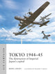 Book cover of: Tokyo 1944–45. By: Mark Lardas