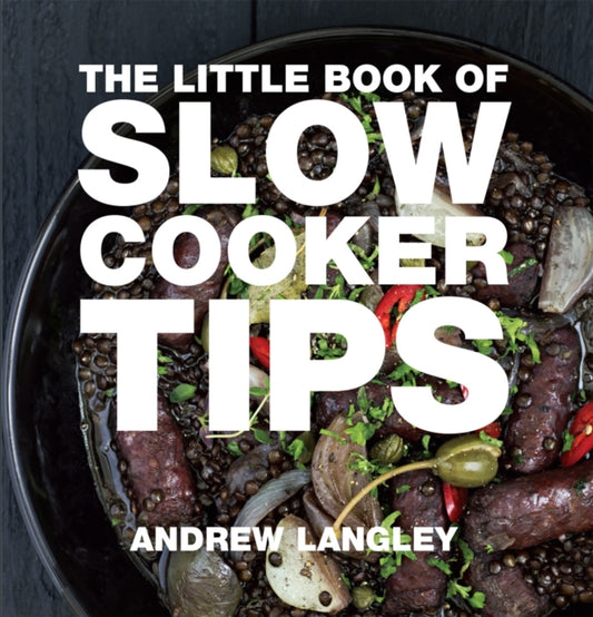 Book cover of: Little Book of Slow Cooker Tips