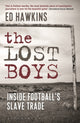 Book cover of: Lost Boys. By: Ed Hawkins