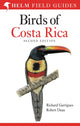 Book cover of: Field guide to Birds of Costa Rica. By: Richard Garrigues