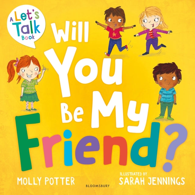 Book cover of: Will You Be My Friend?. By: Molly Potter